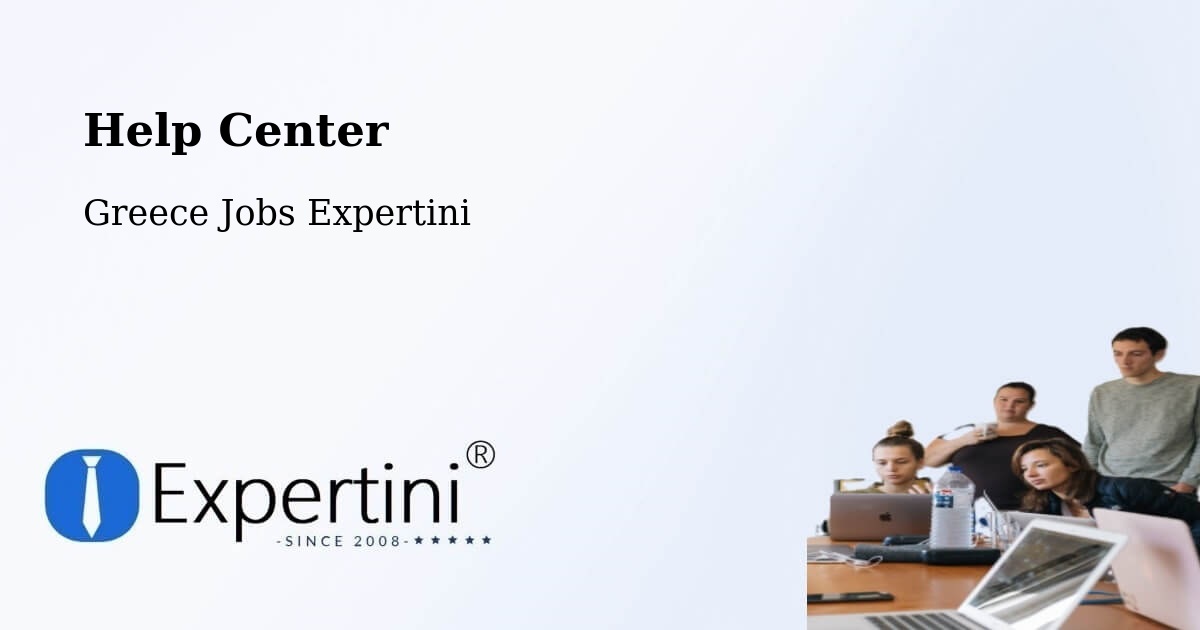 Help Center – Chortiátis - Greece Jobs Expertini